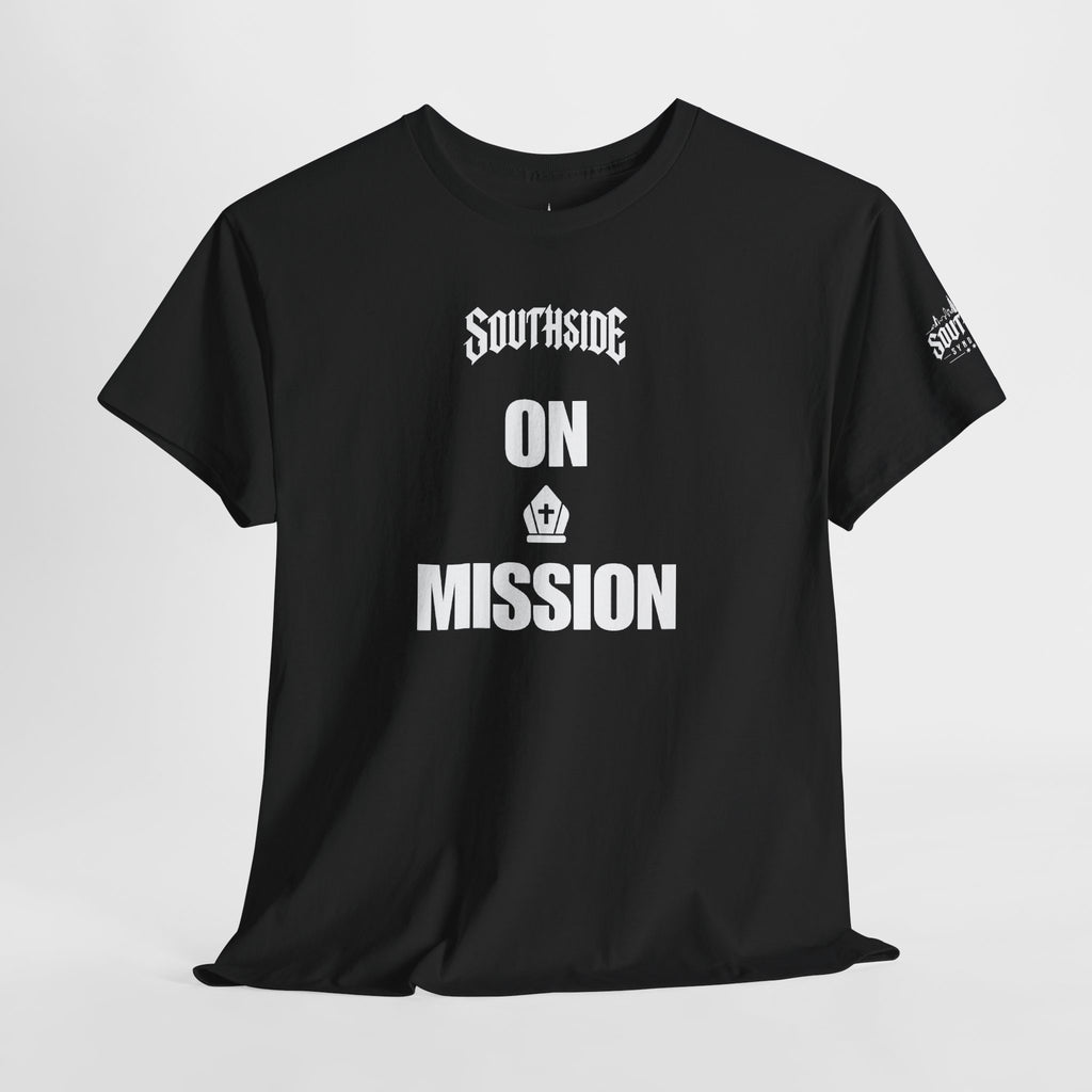 On Mission Black Unisex Tee | Southside Syndicate