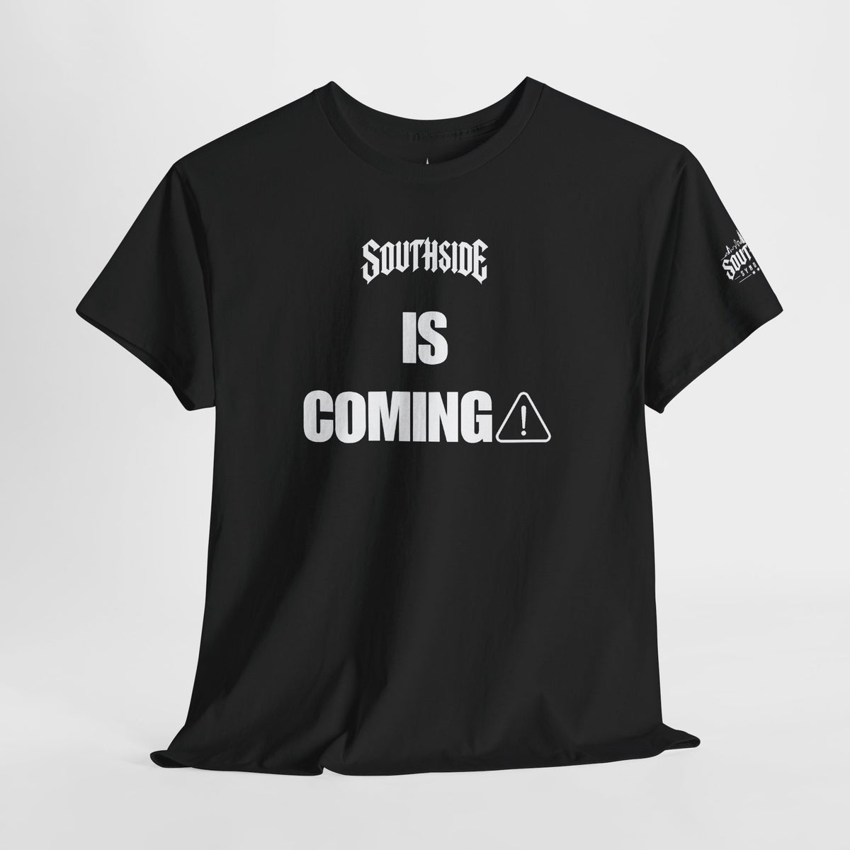 Is Coming Black Unisex Tee | Southside Syndicate